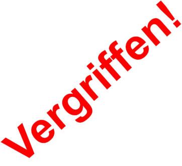 Vergriffen!